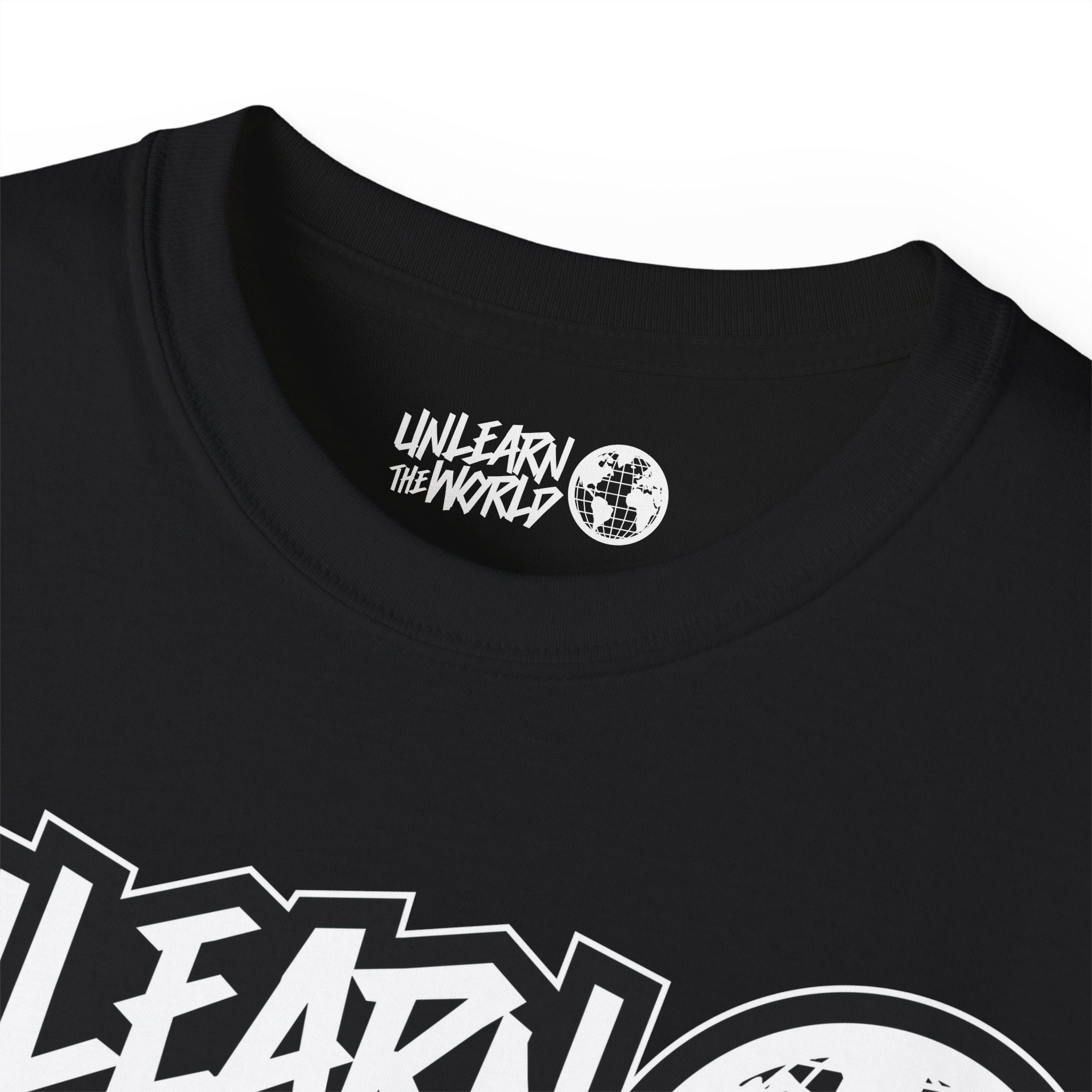 Unlearn The World - Classic Tee