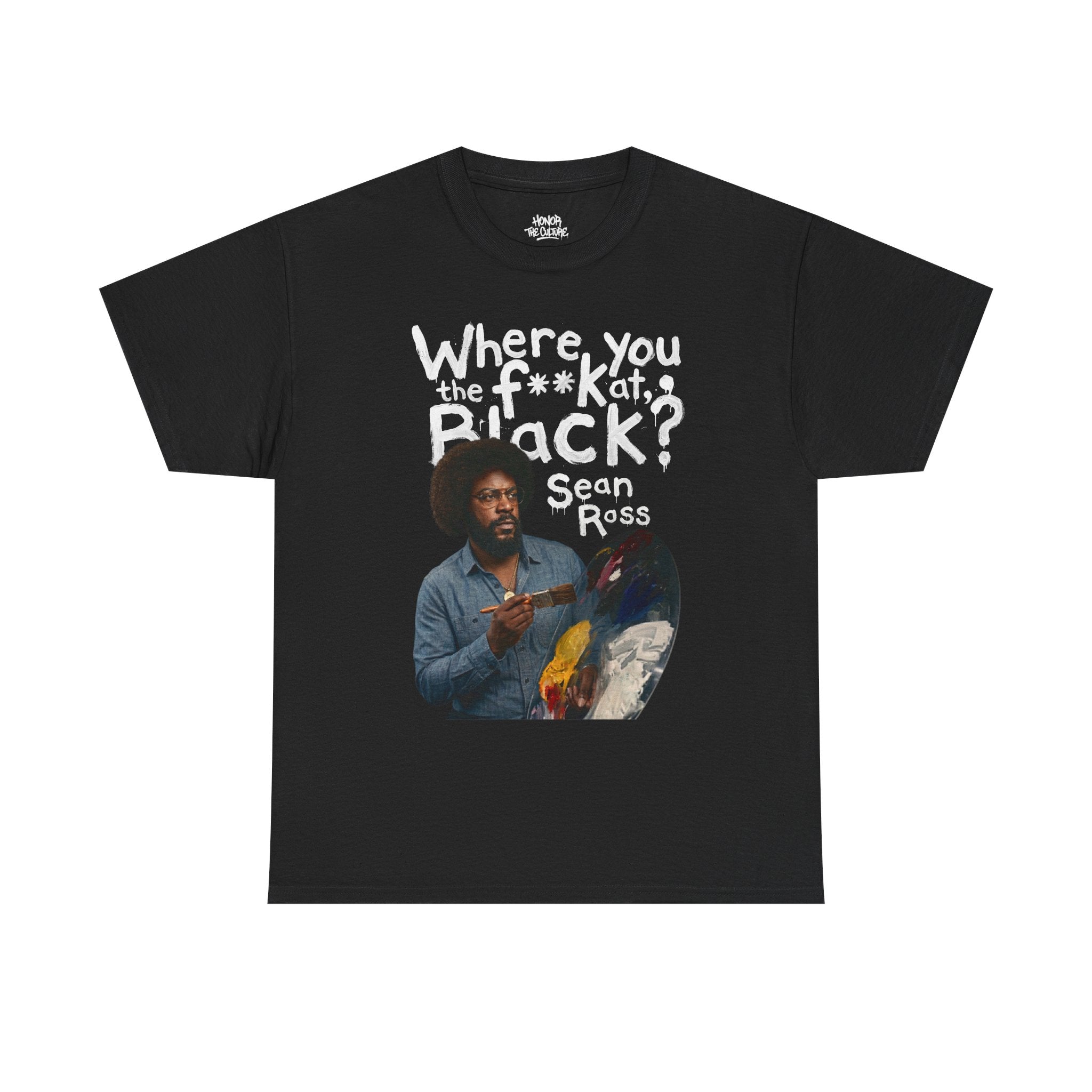 HNR x Sean Price "Where You the F**k at, Black?" Sean Ross Tee