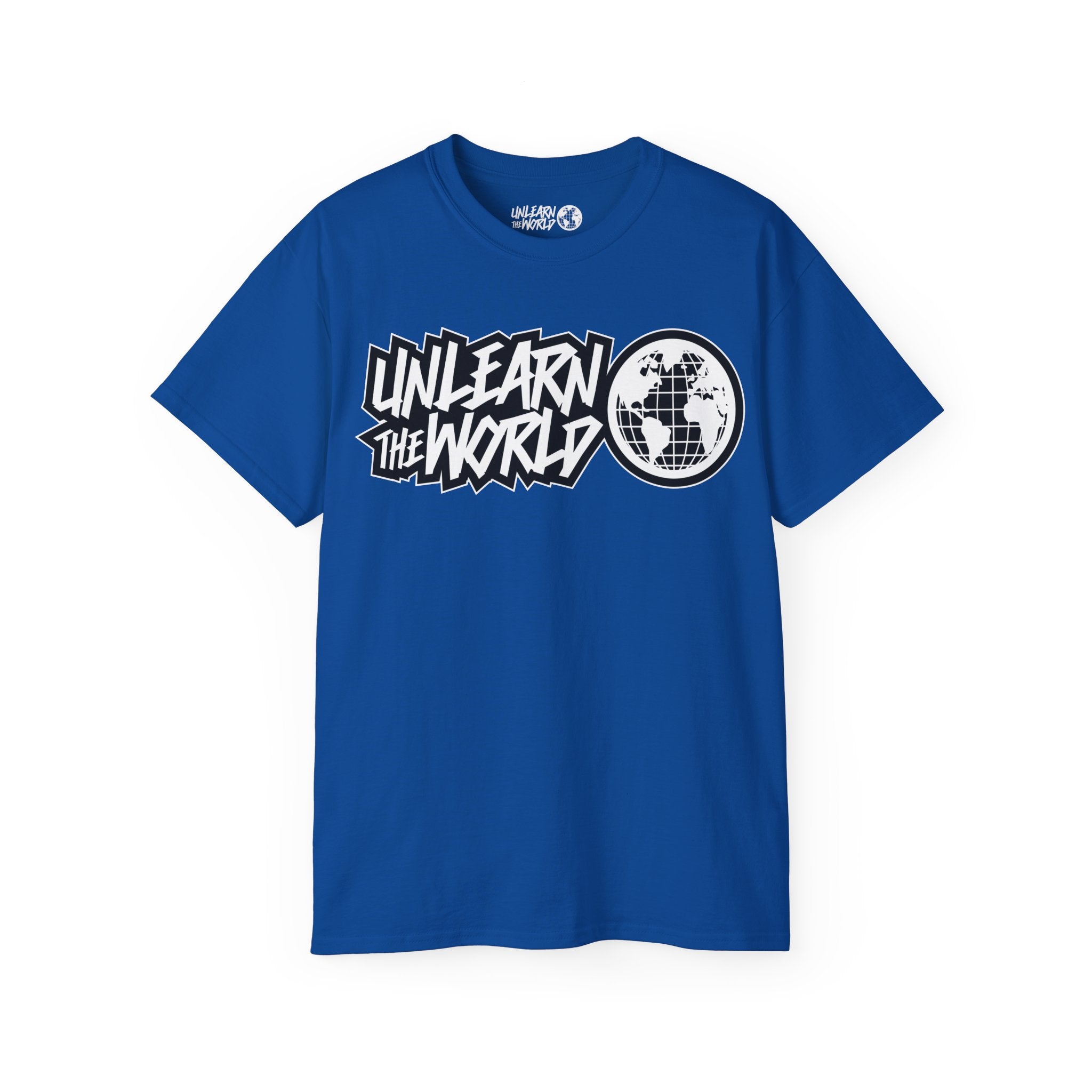 Unlearn The World - Classic Tee