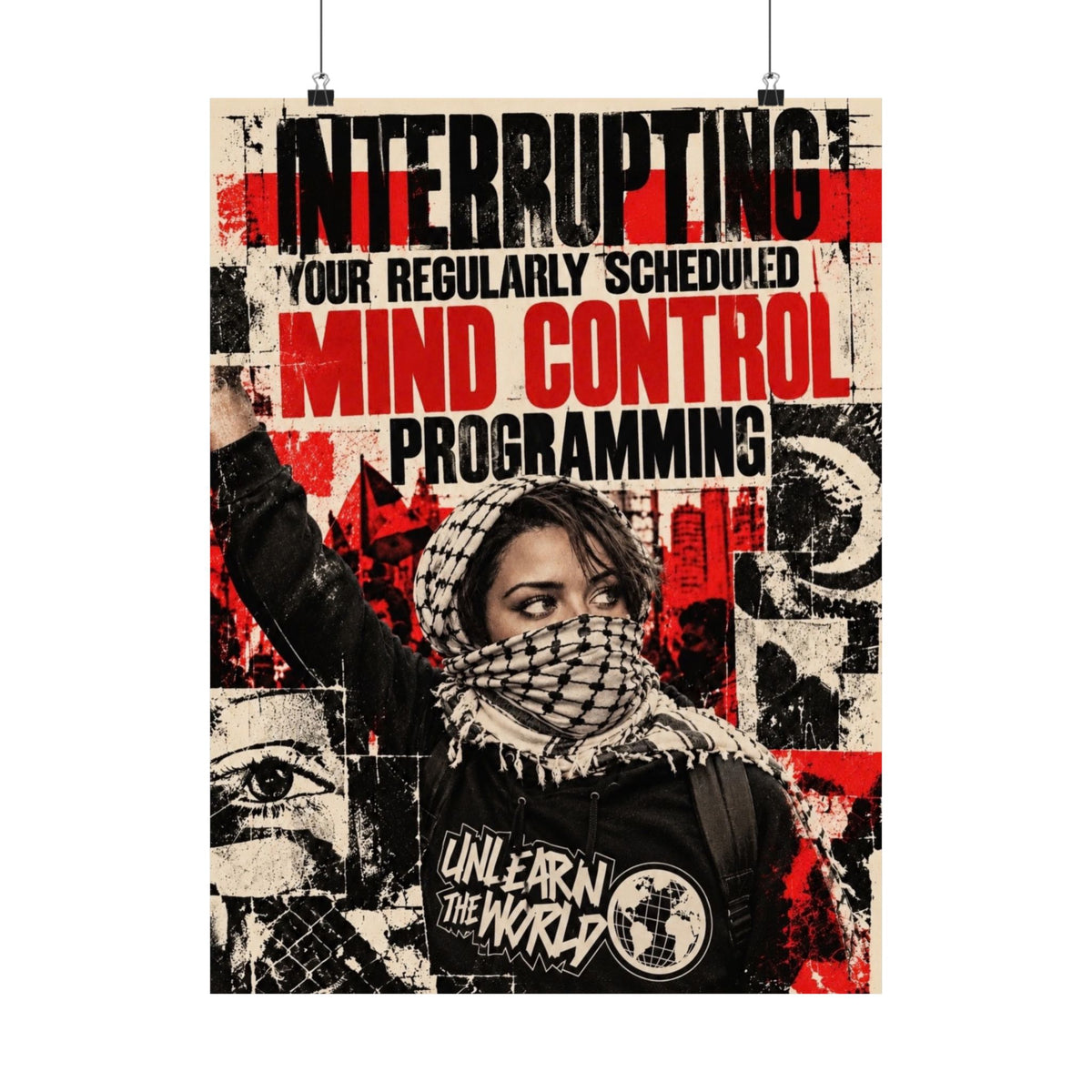 UnLearn The World - "Mind Control Programming" Poster