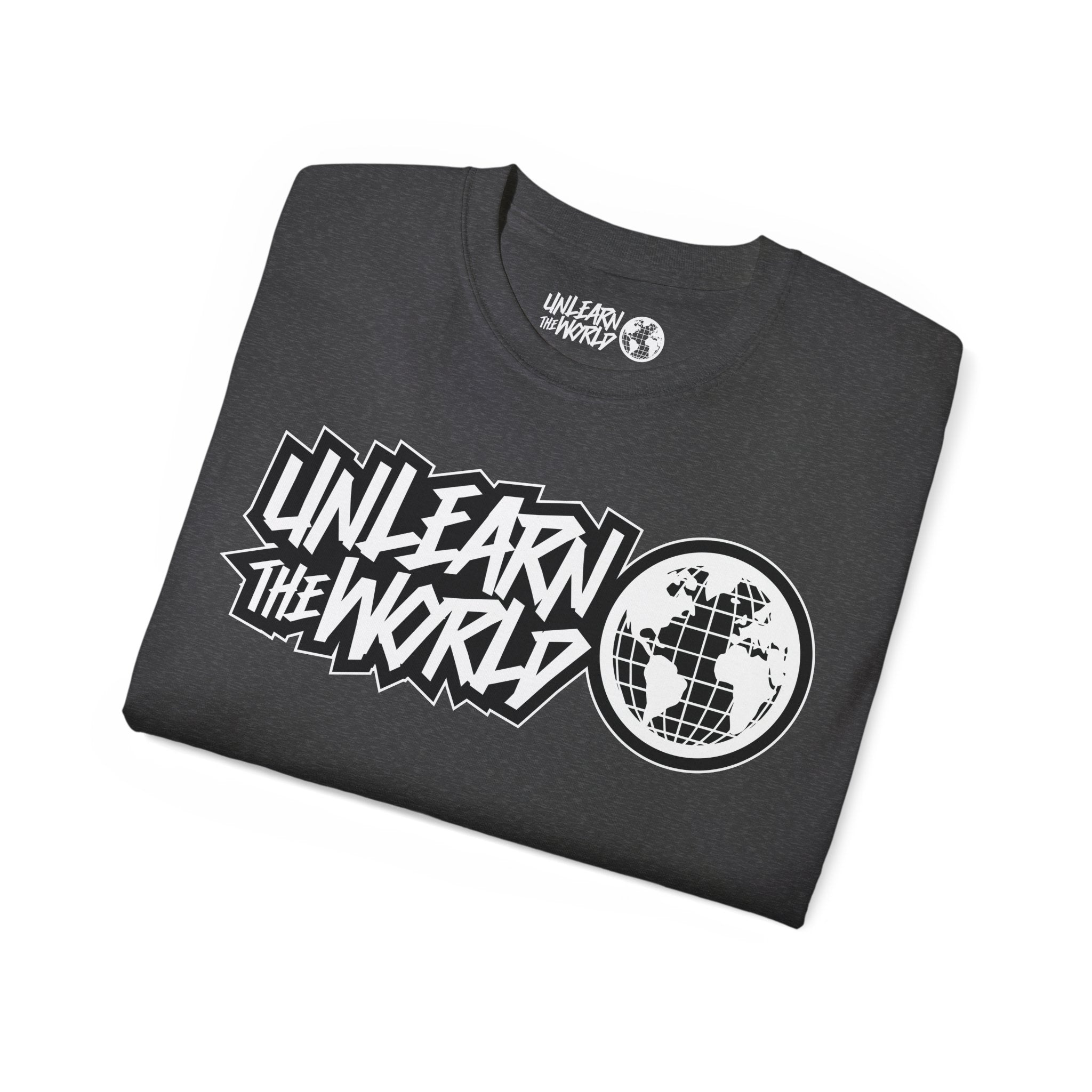 Unlearn The World - Classic Tee