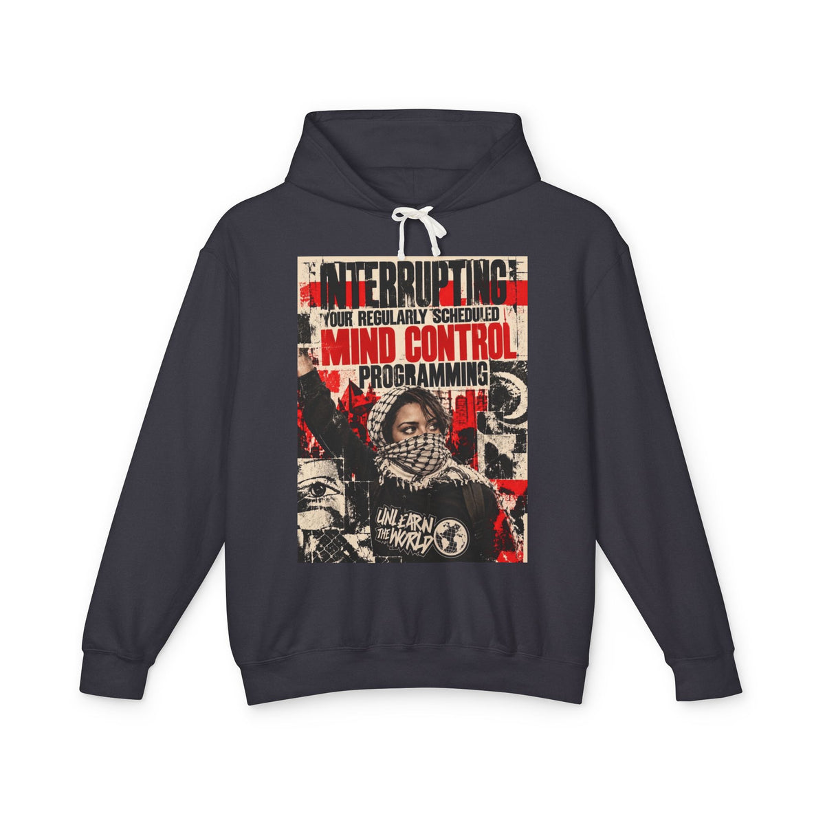 UnLearn The World - "Mind Control Programming" Hoodie