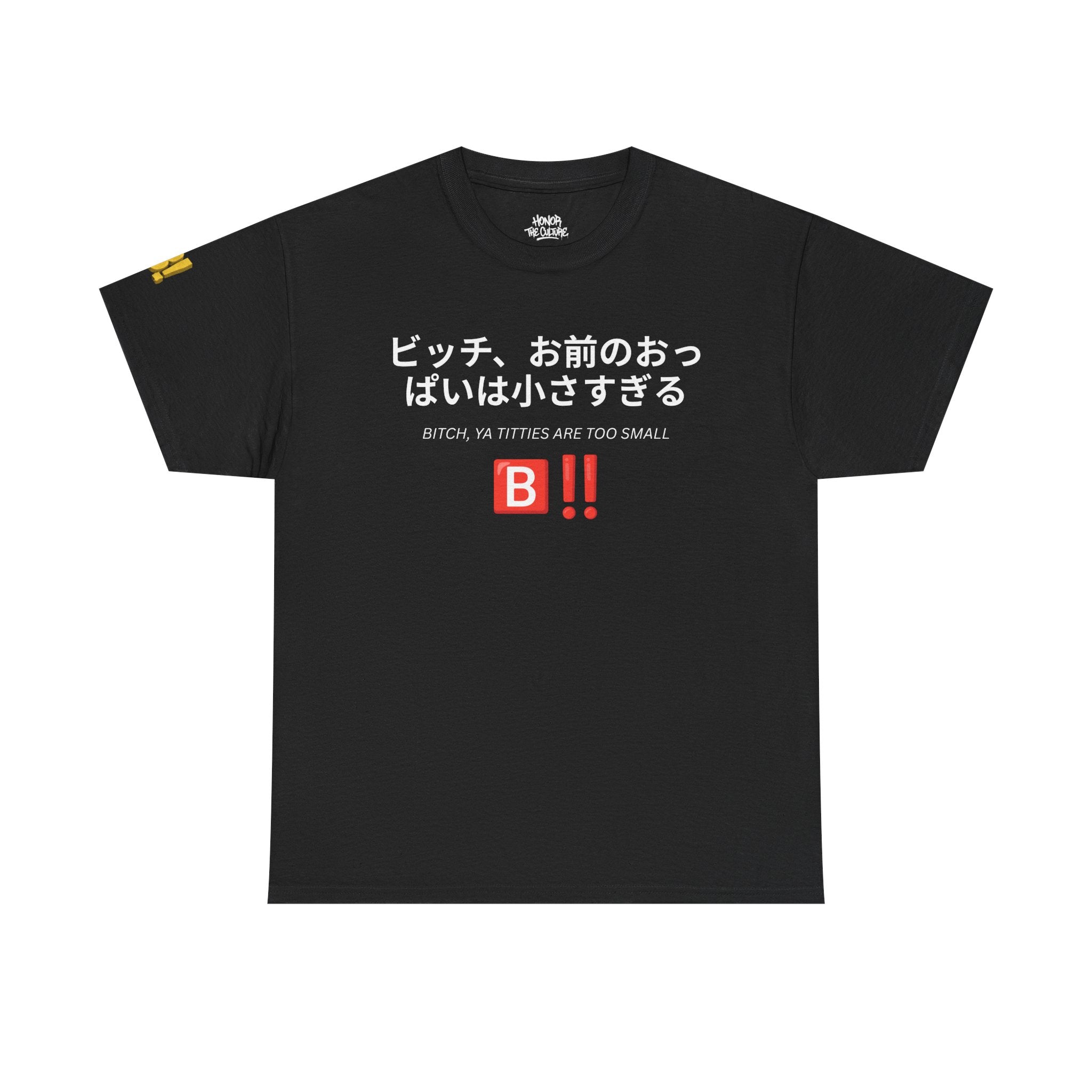 HNR x Bernadette Price "Bitch, ya titties are too small" Tee