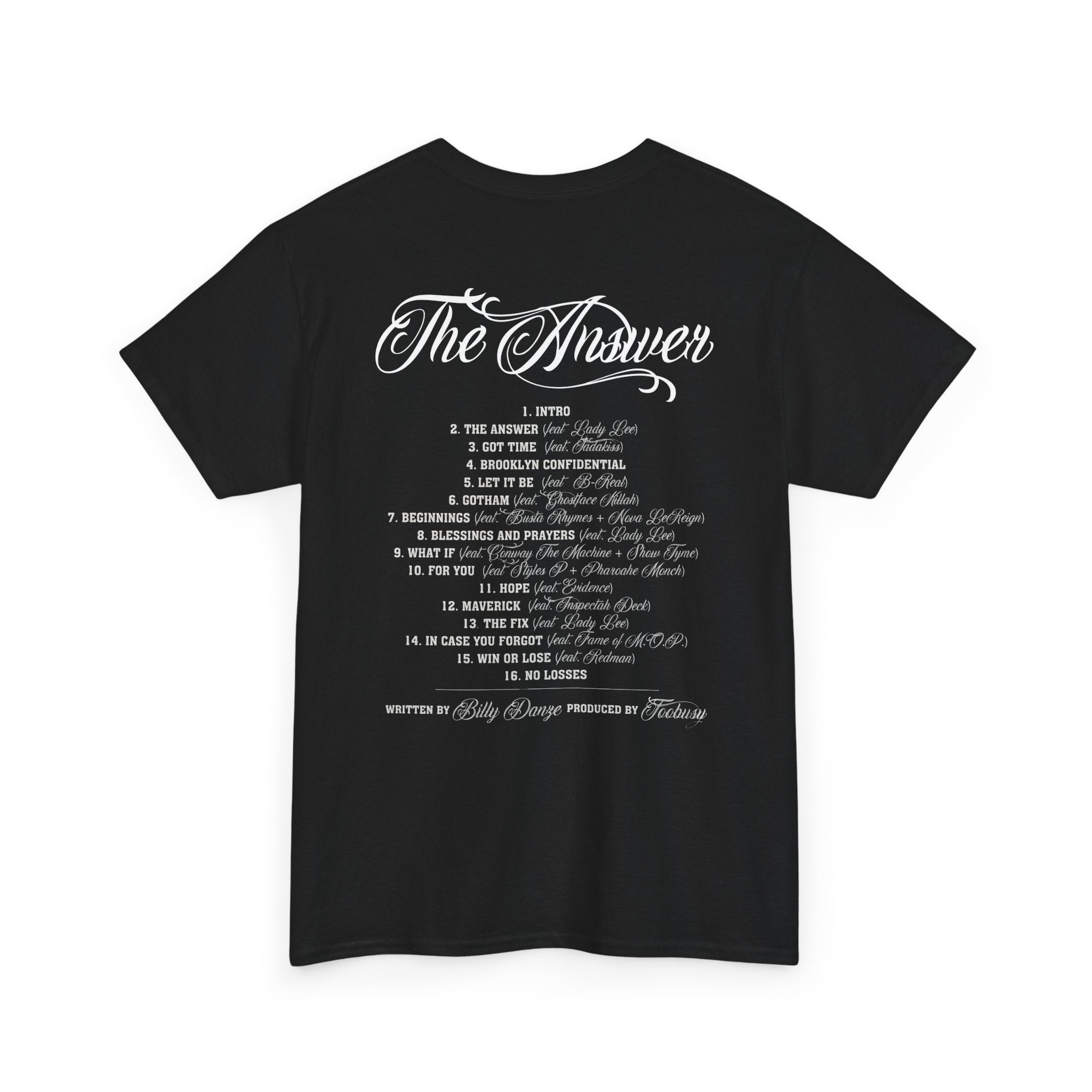 Billy Danze - The Answer Tee (Scribe) Limited Edition