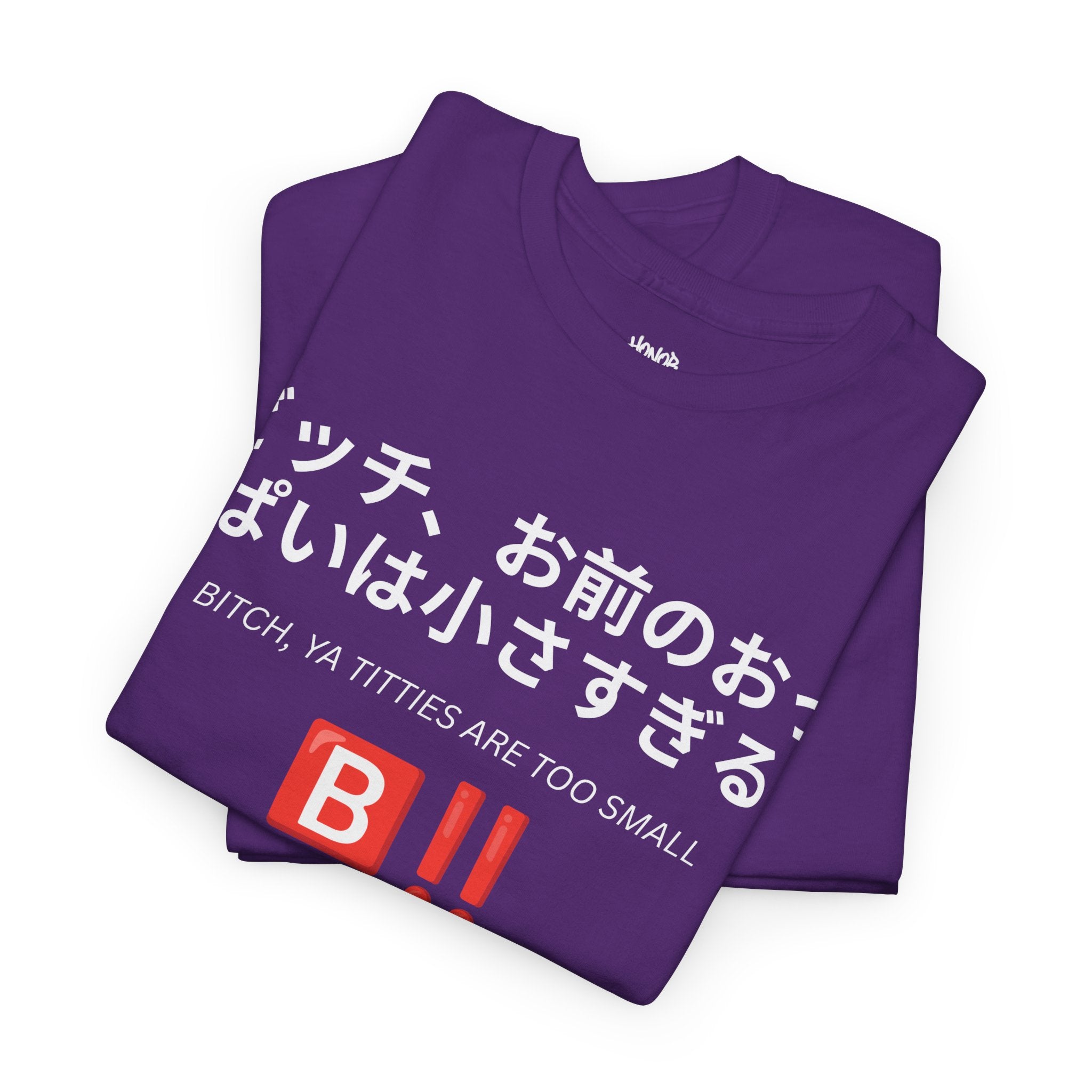 HNR x Bernadette Price "Bitch, ya titties are too small" Tee