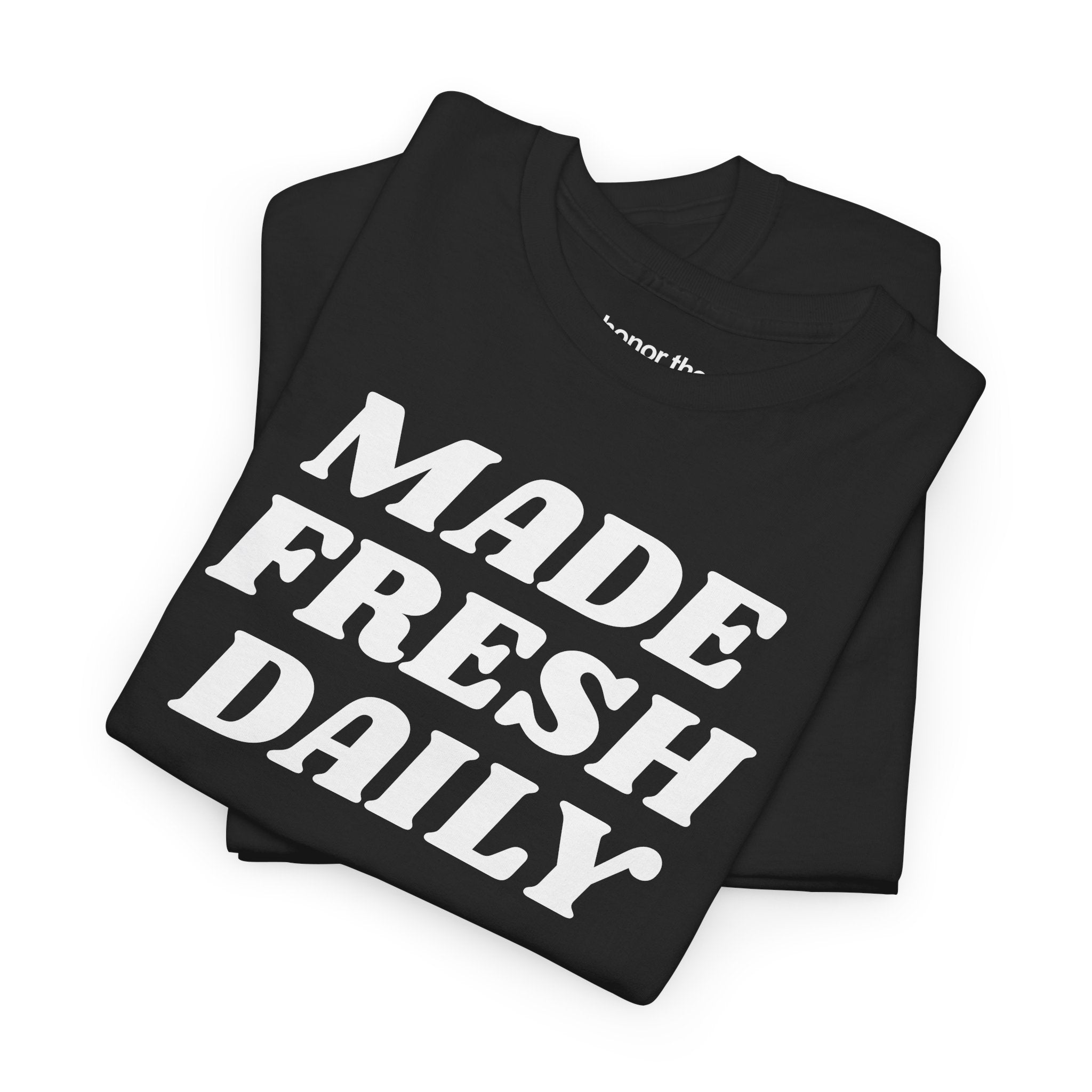 honor the culture™ - "made fresh daily" artifacts tee