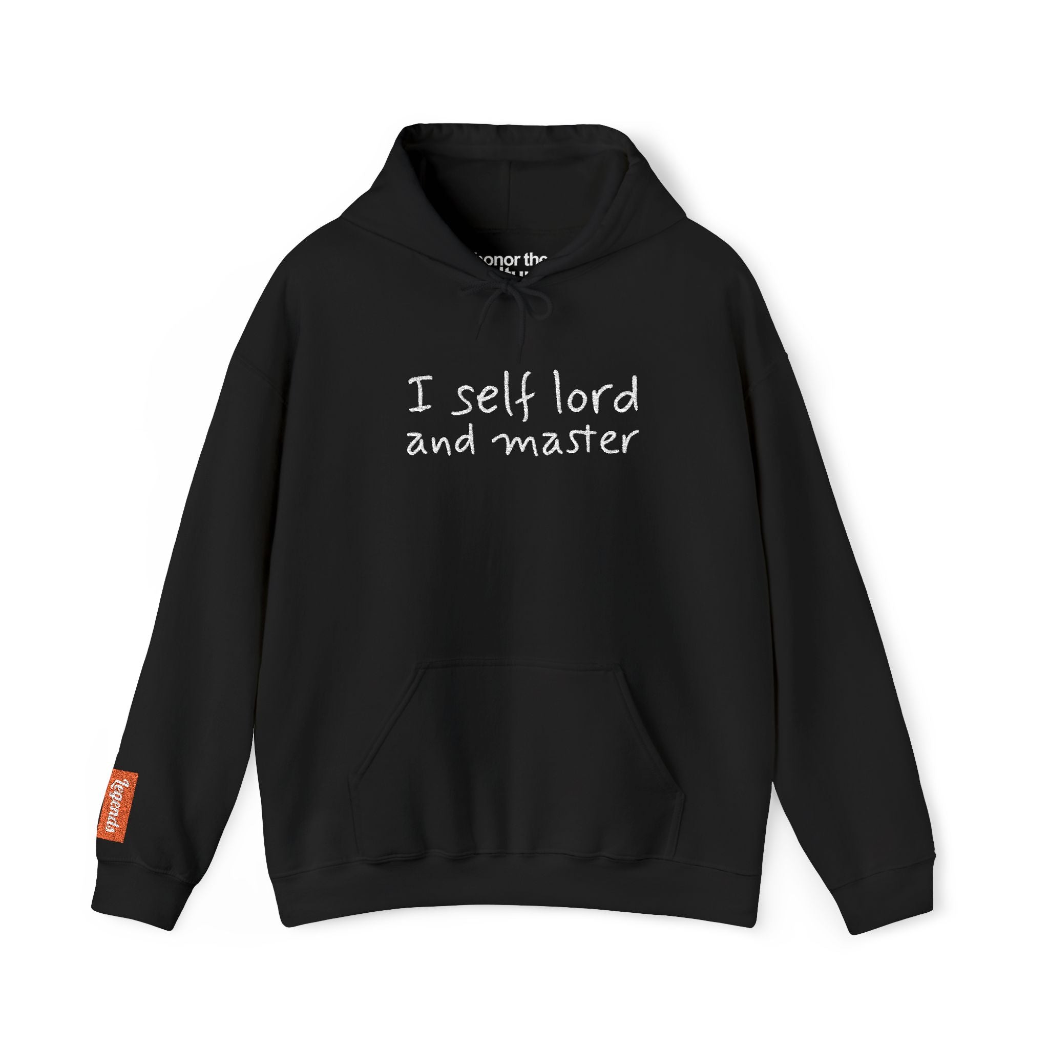 honor the culture™ - "I self lord and master" legends stitch hoodie