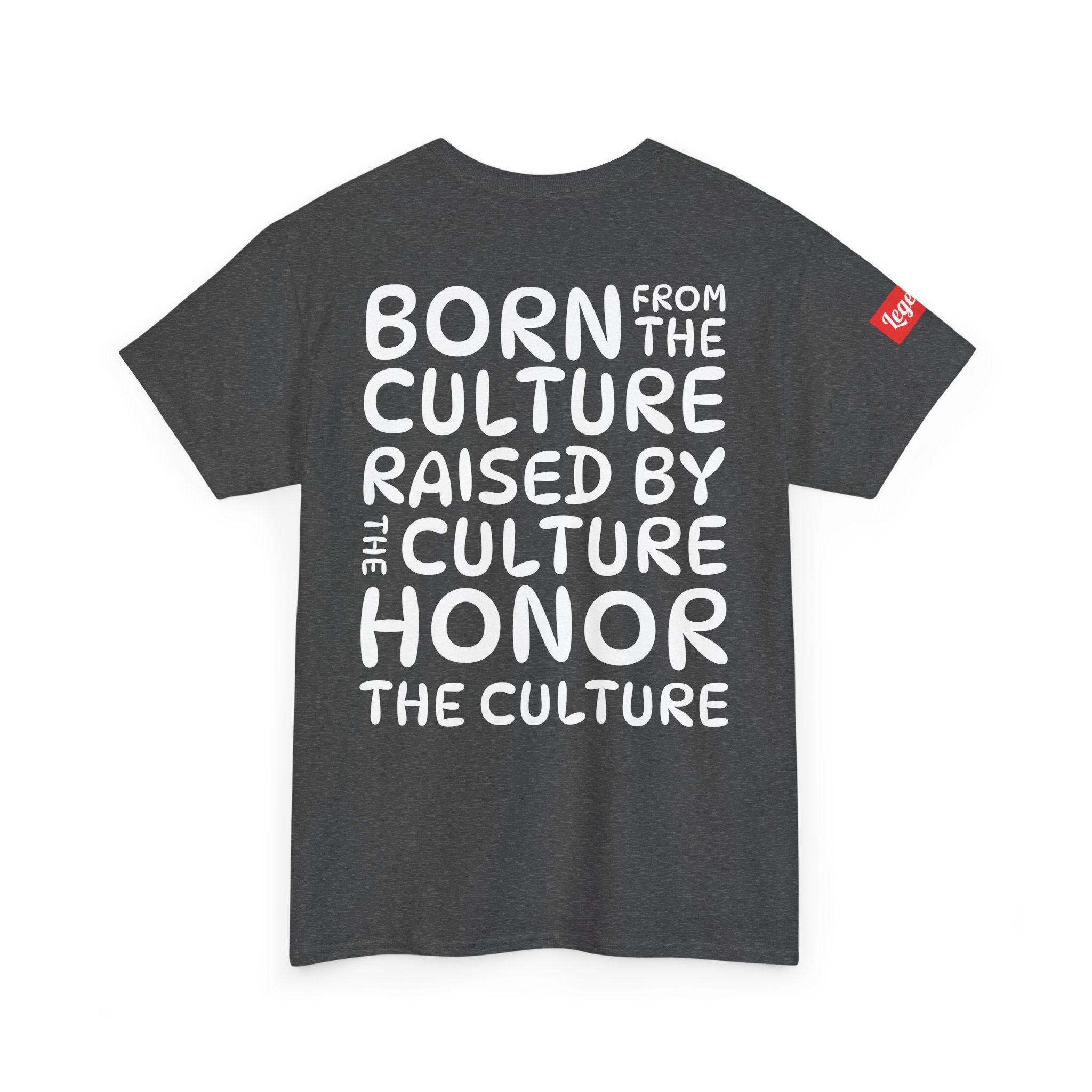 honor the culture™ - "born and raised" legends tee