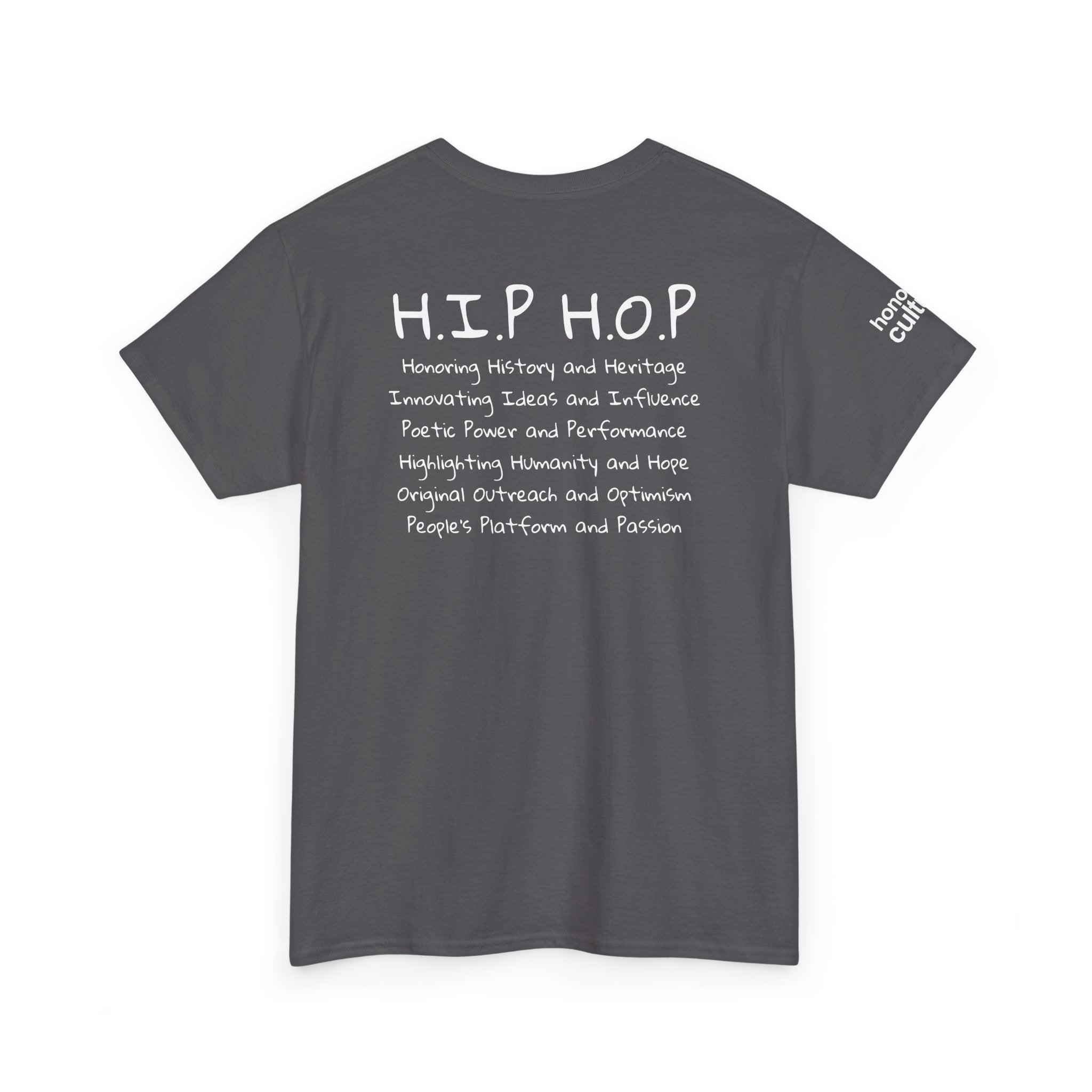 honor the culture™ — H.I.P H.O.P tee