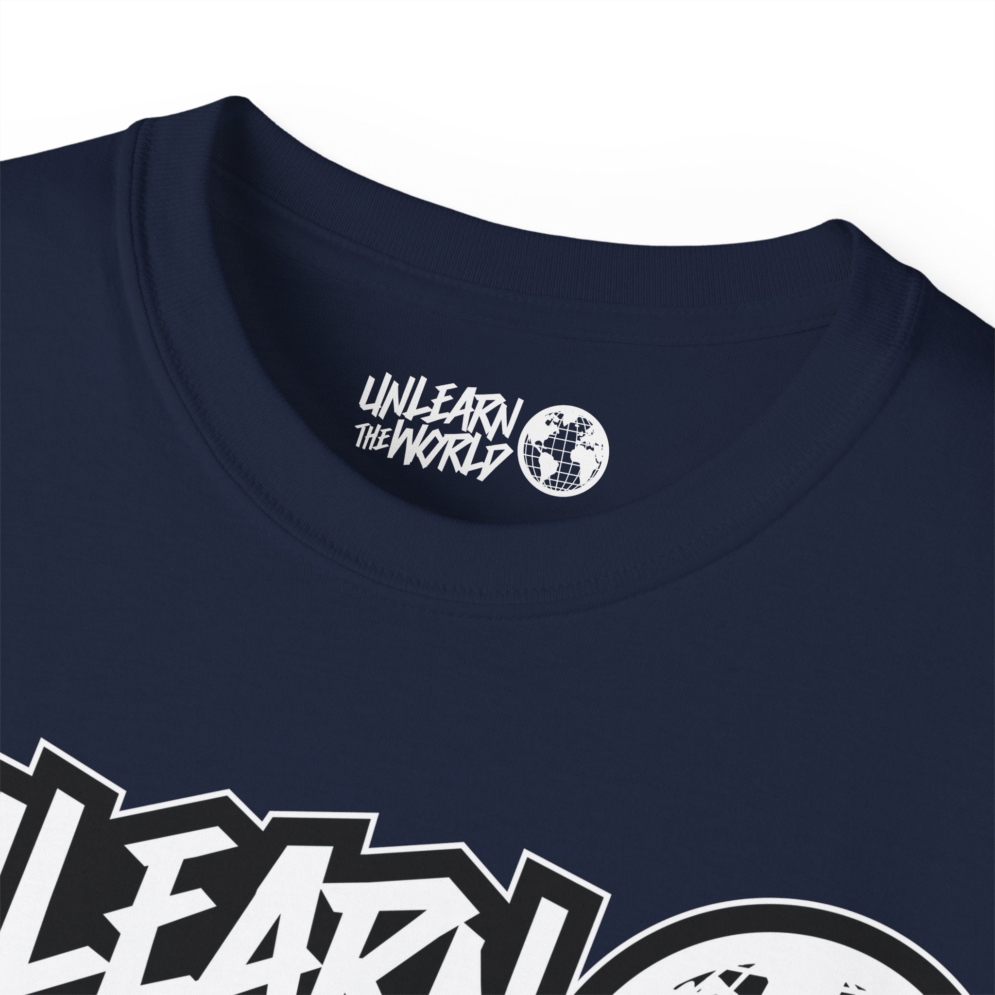 Unlearn The World - Classic Tee