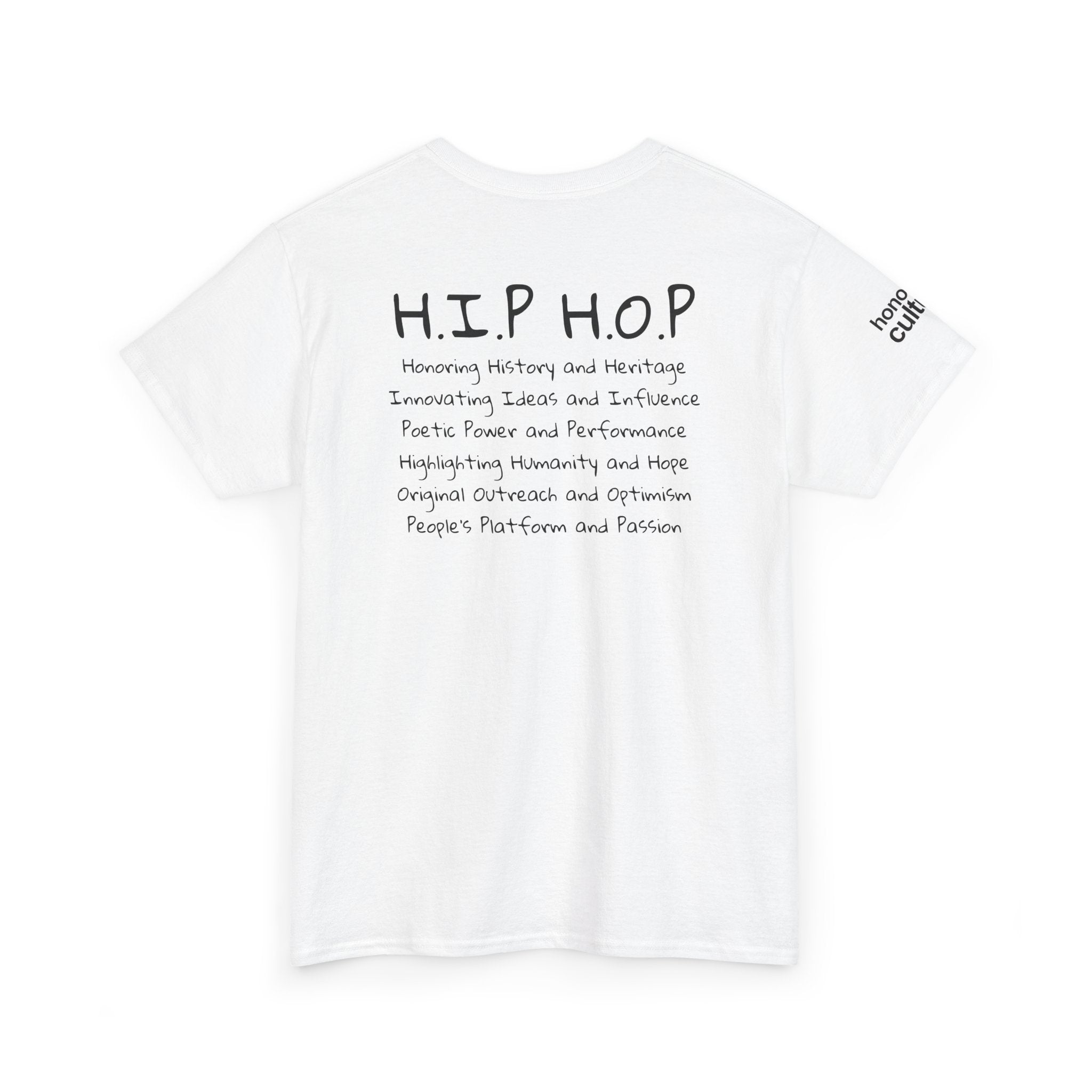 honor the culture™ — H.I.P H.O.P tee