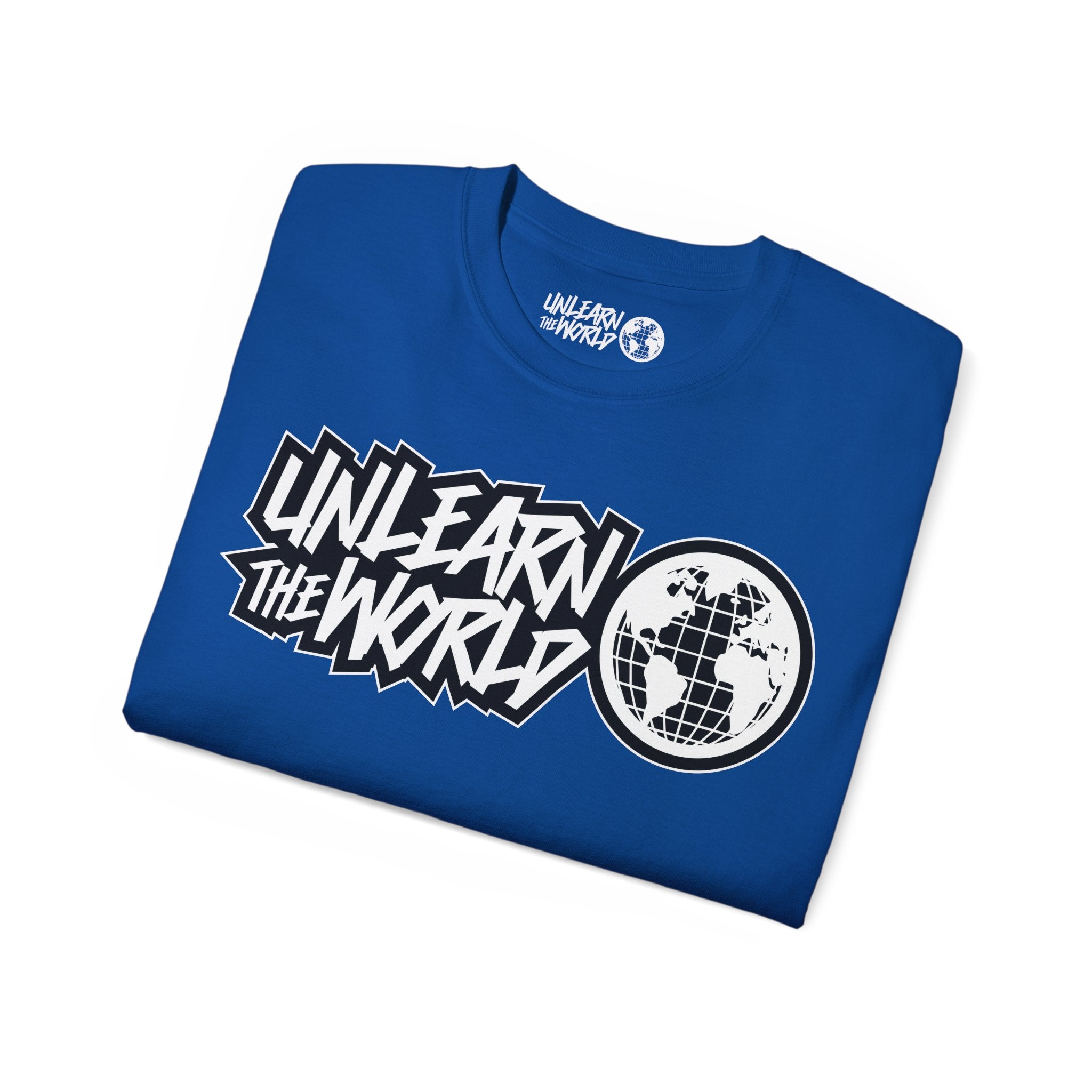 Unlearn The World - Classic Tee