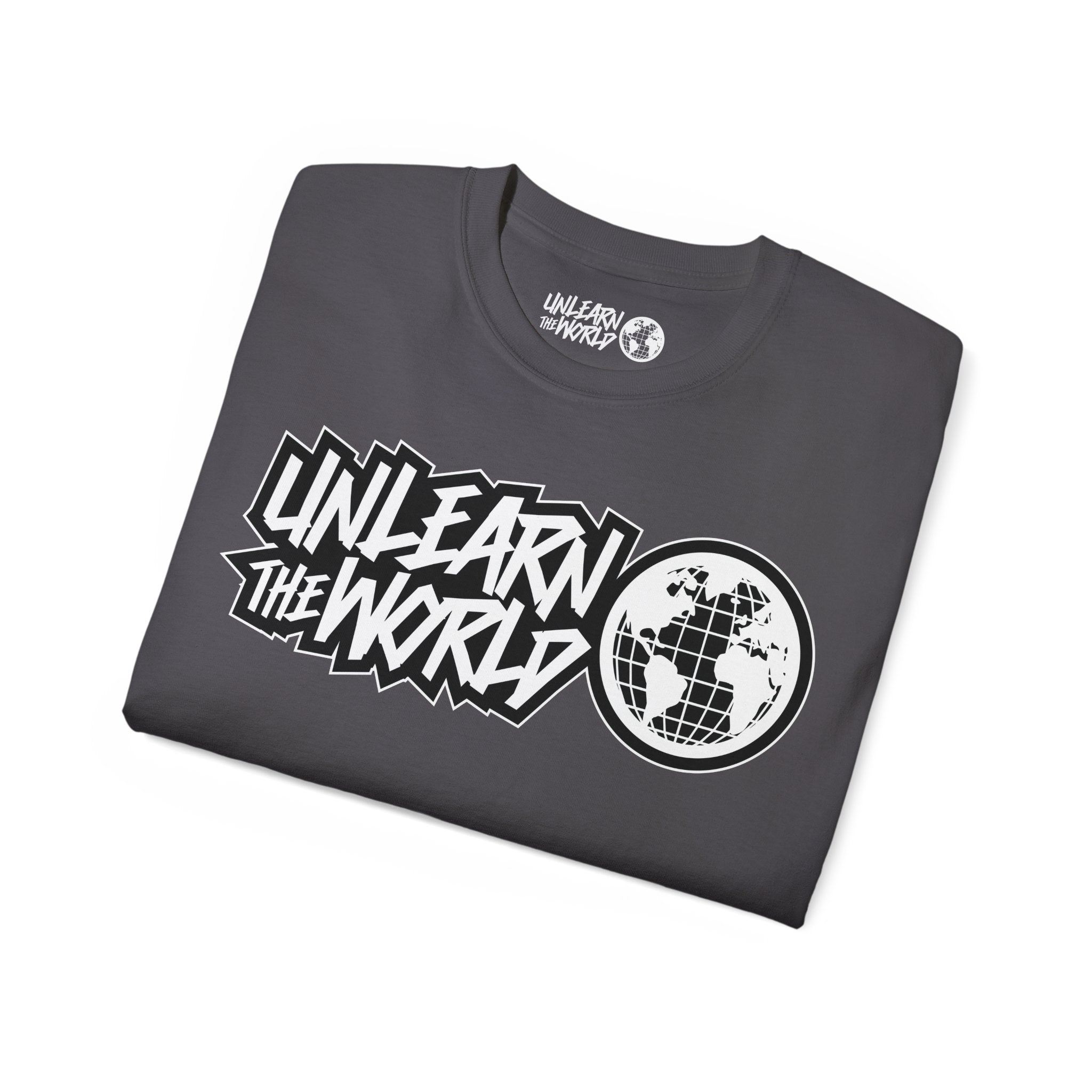 Unlearn The World - Classic Tee