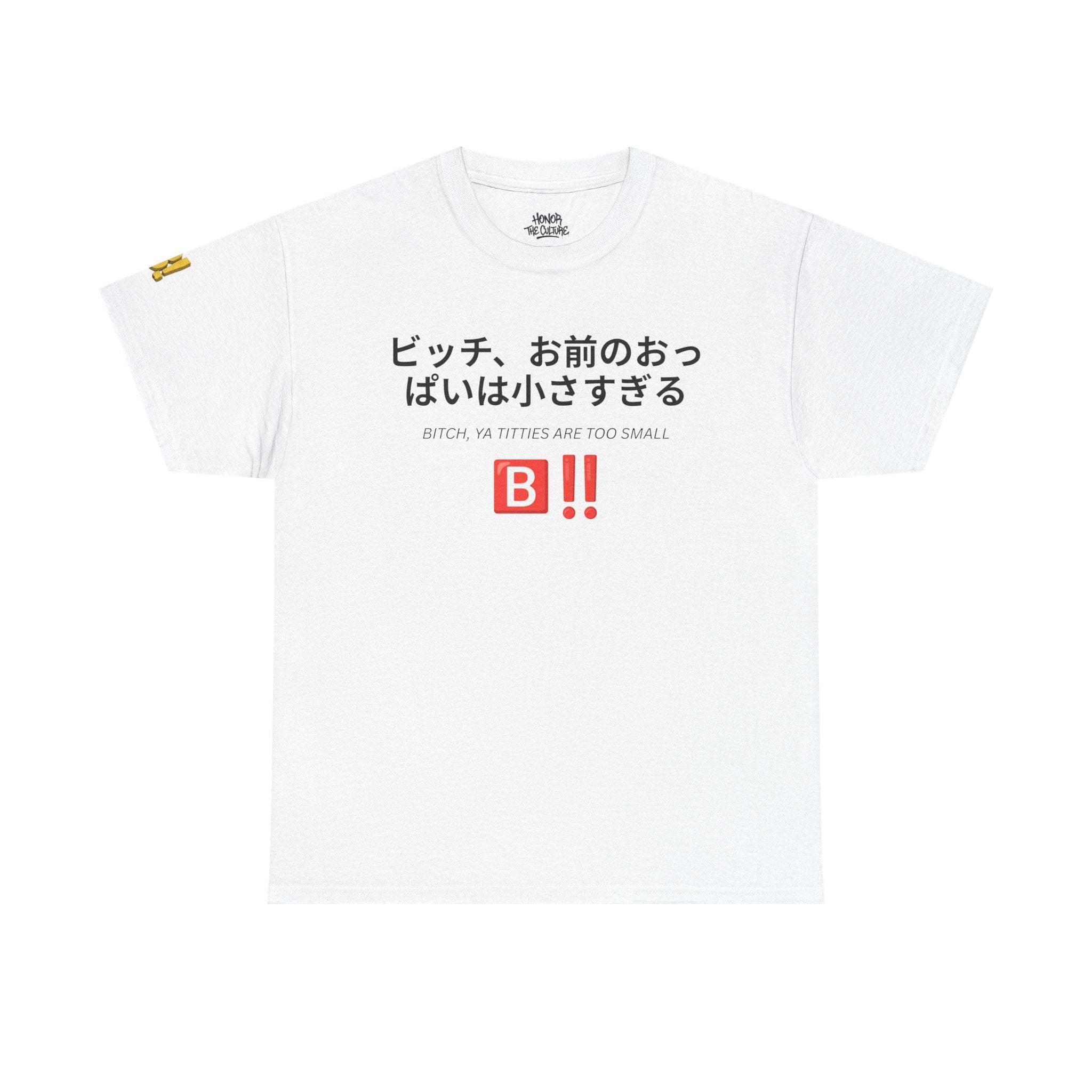 HNR x Bernadette Price "Bitch, ya titties are too small" Tee