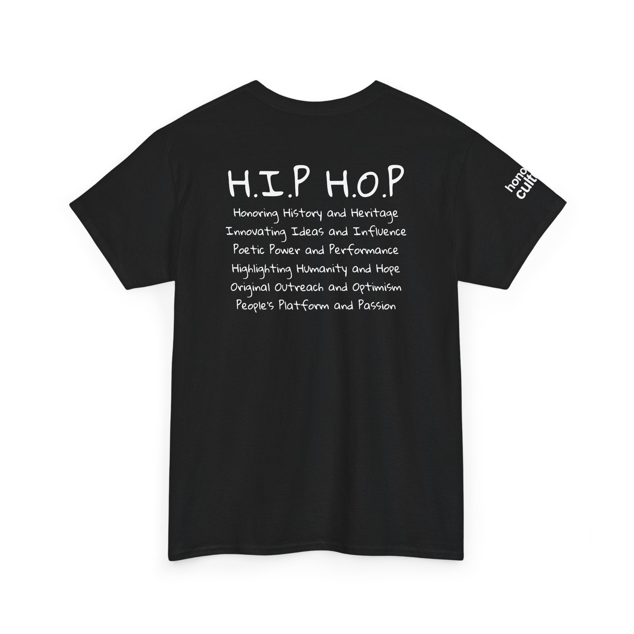 honor the culture™ — H.I.P H.O.P tee