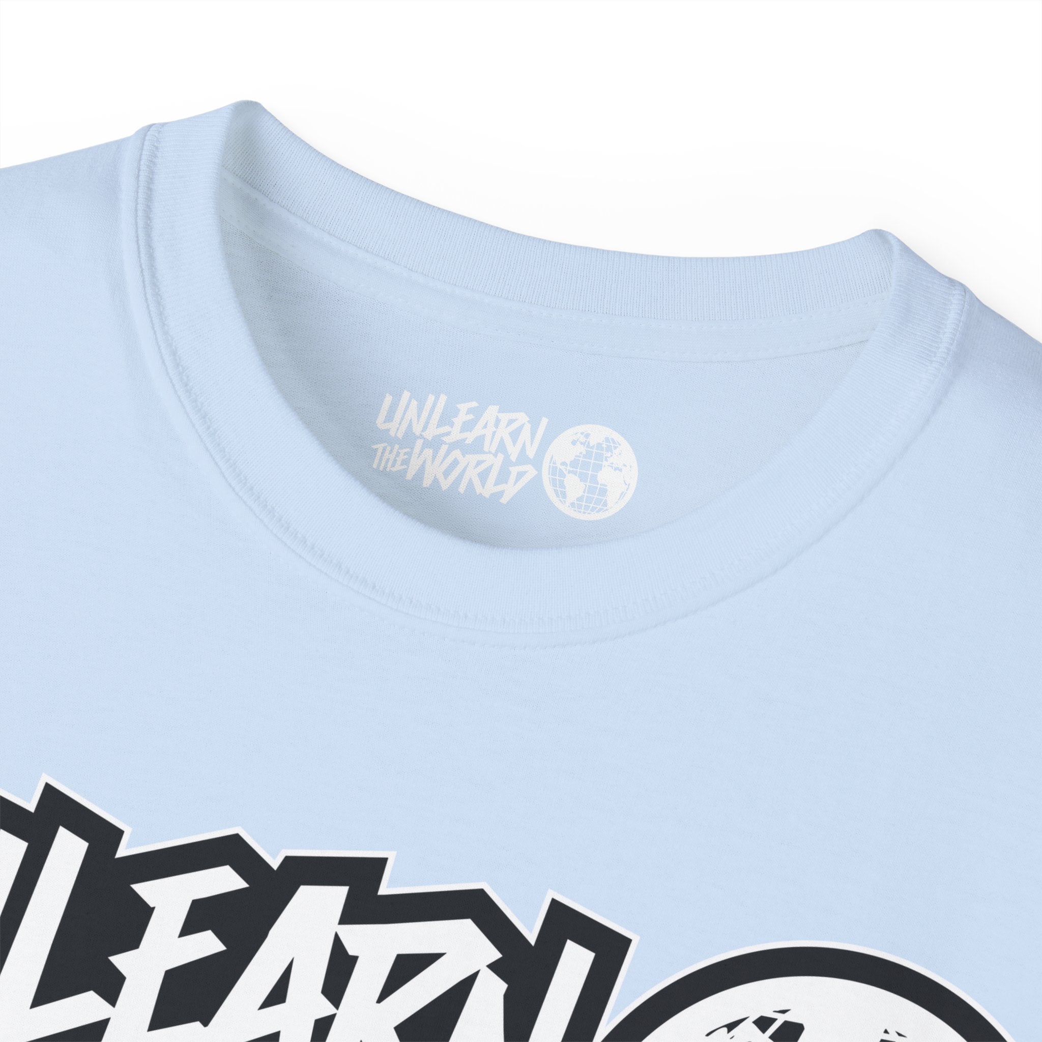 Unlearn The World - Classic Tee