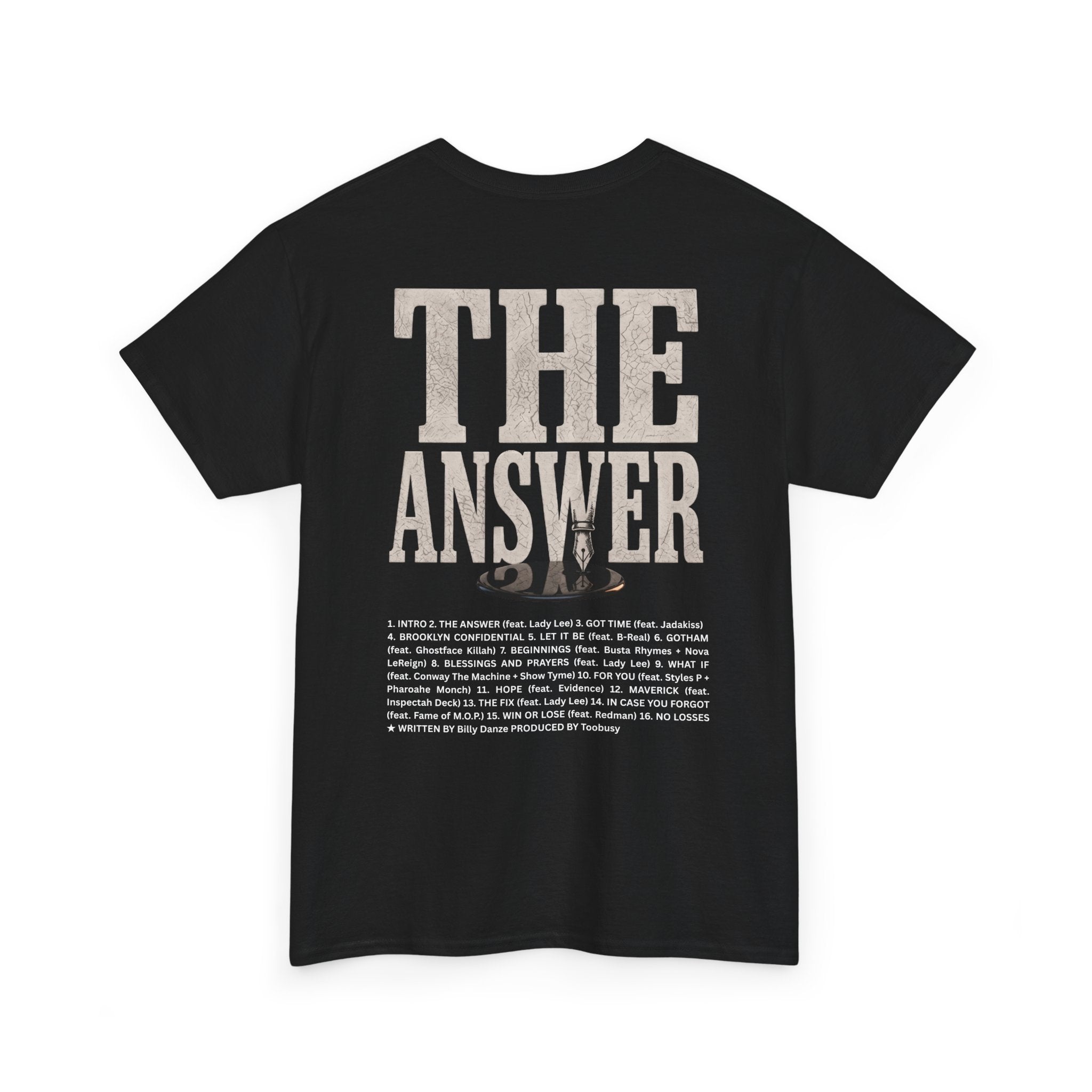 Billy Danze - The Answer Tee (The Pen) Limited Edition