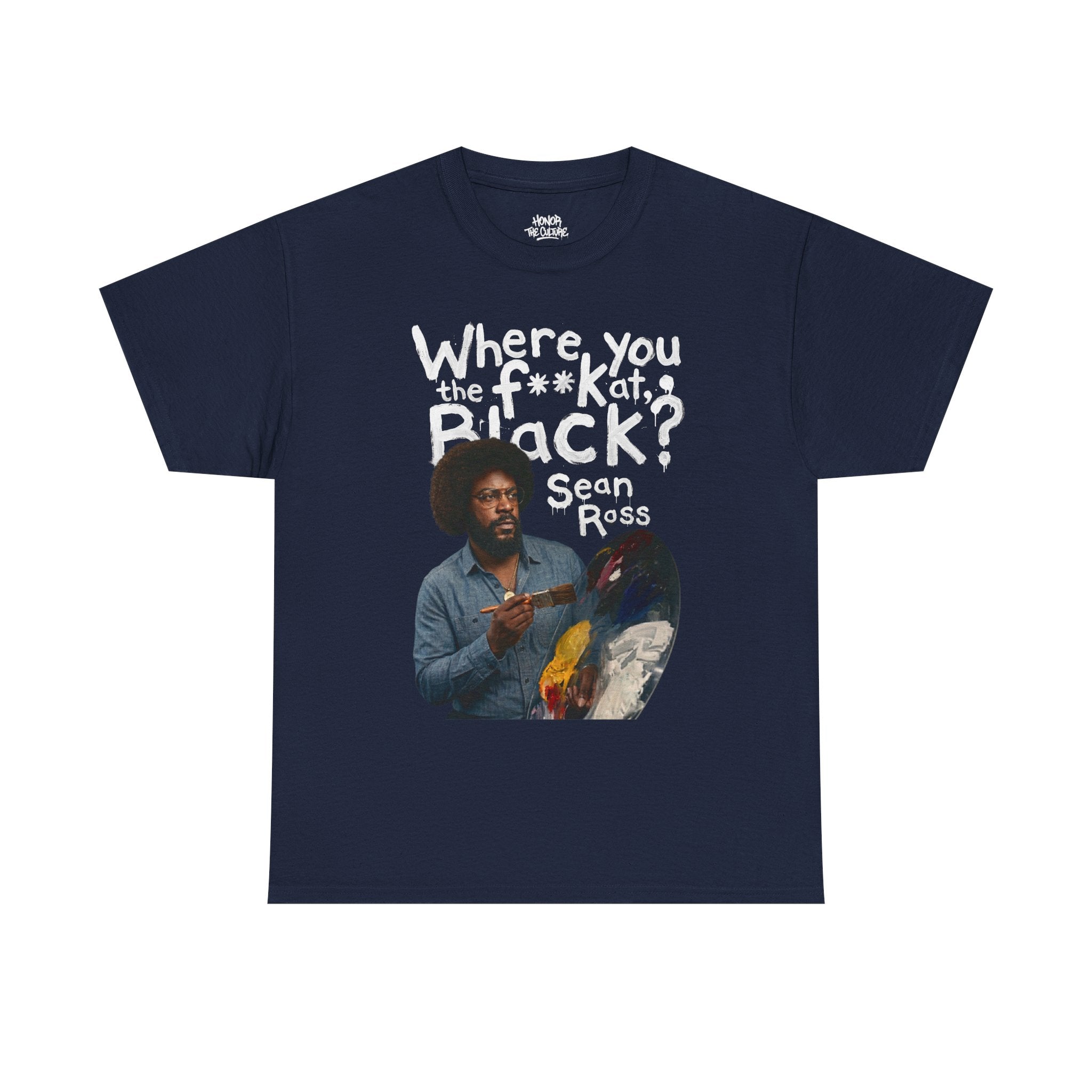 HNR x Sean Price "Where You the F**k at, Black?" Sean Ross Tee