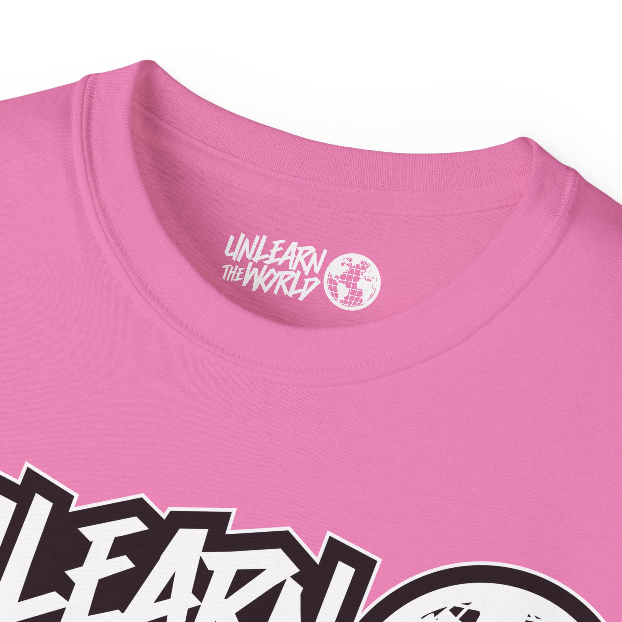 Unlearn The World - Classic Tee