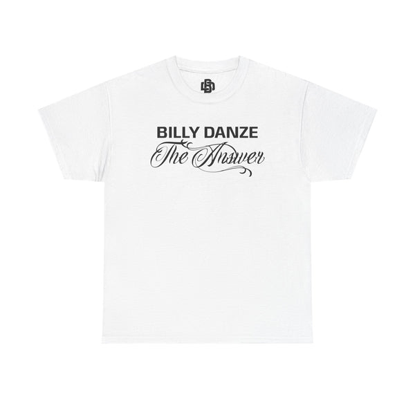 Billy Danze - The Answer Tee