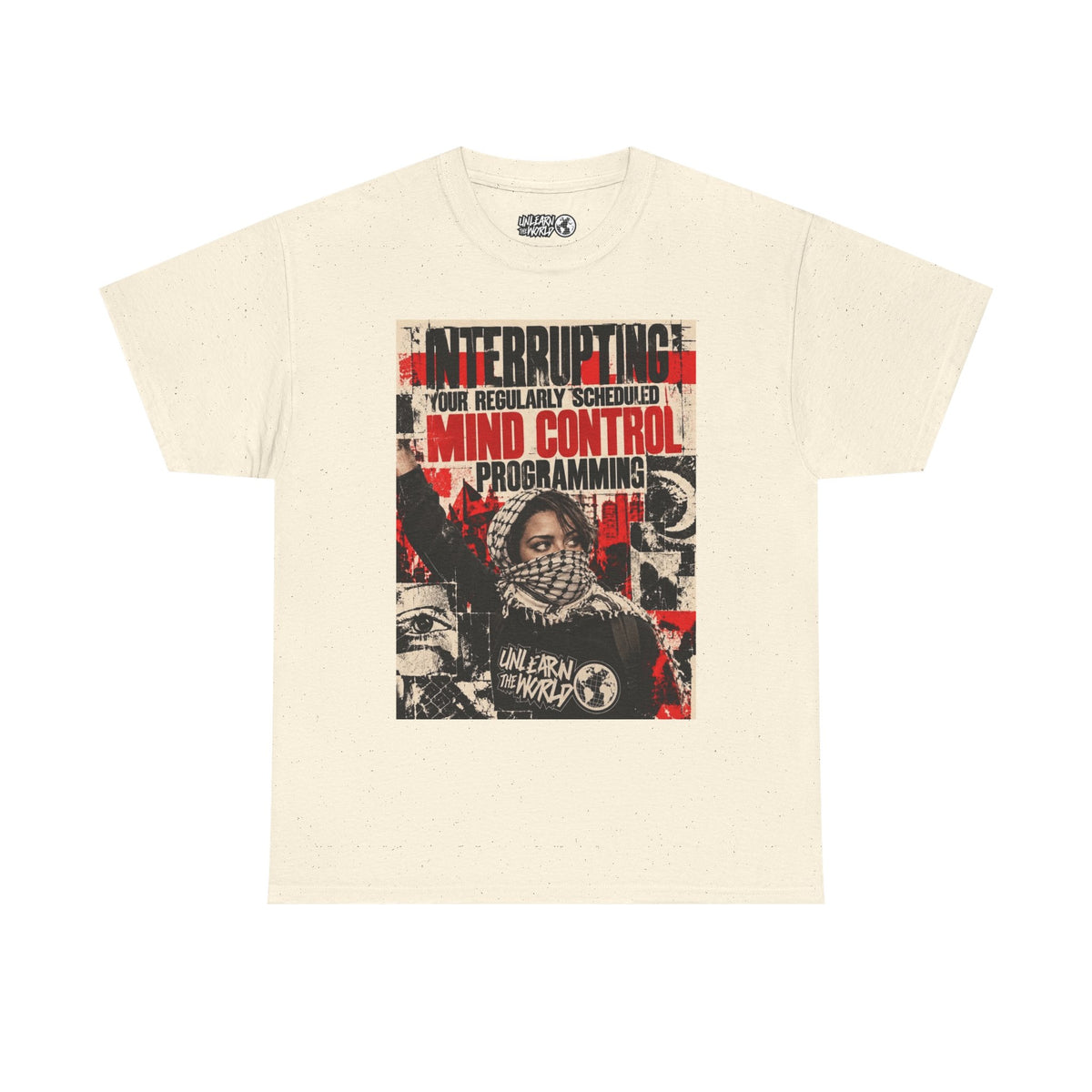 UnLearn The World - "Mind Control Programming" Tee