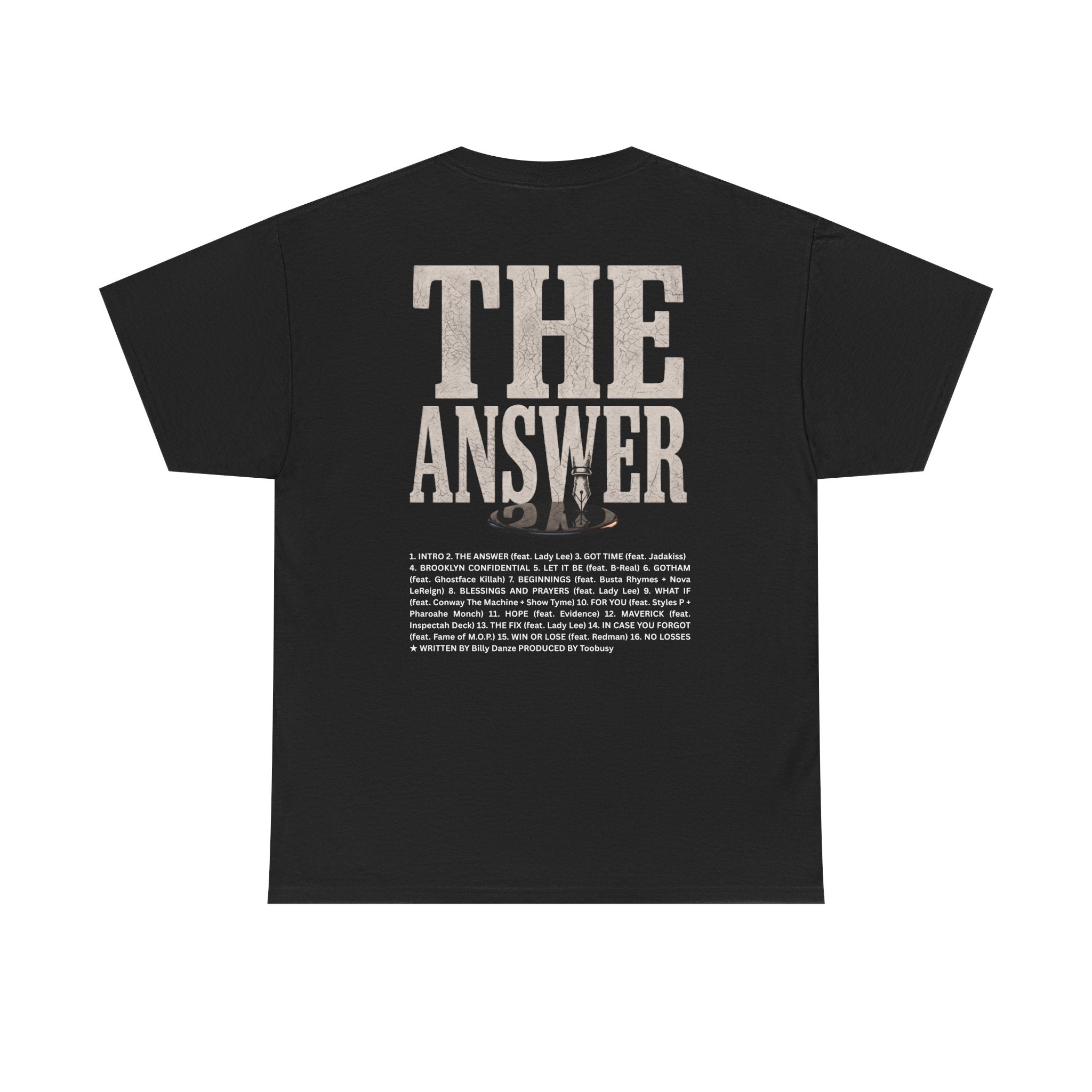Billy Danze - The Answer Tee (The Pen) Limited Edition